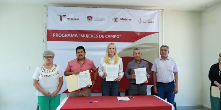Inicia en Tamaulipas programa pionero para el empoderamiento de mujeres del campo
