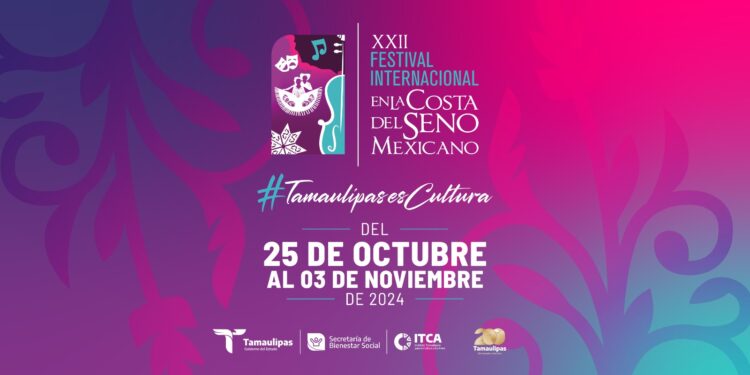 Anuncia Gobierno de Tamaulipas edición 2024 del Festival Internacional en la Costa del Seno Mexicano