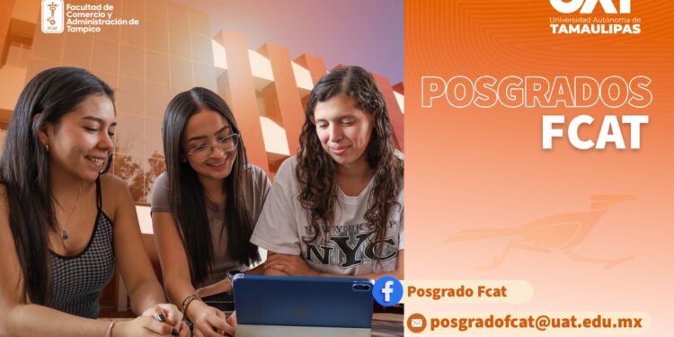 La Facultad de Comercio de la UAT en Tampico ofrece posgrados acreditados a nivel nacional