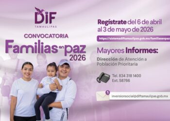 DIF Tamaulipas mantiene abierta la convocatoria “Familias en Paz 2026”